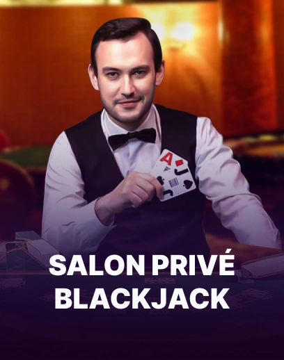 Salon Privé Blackjack